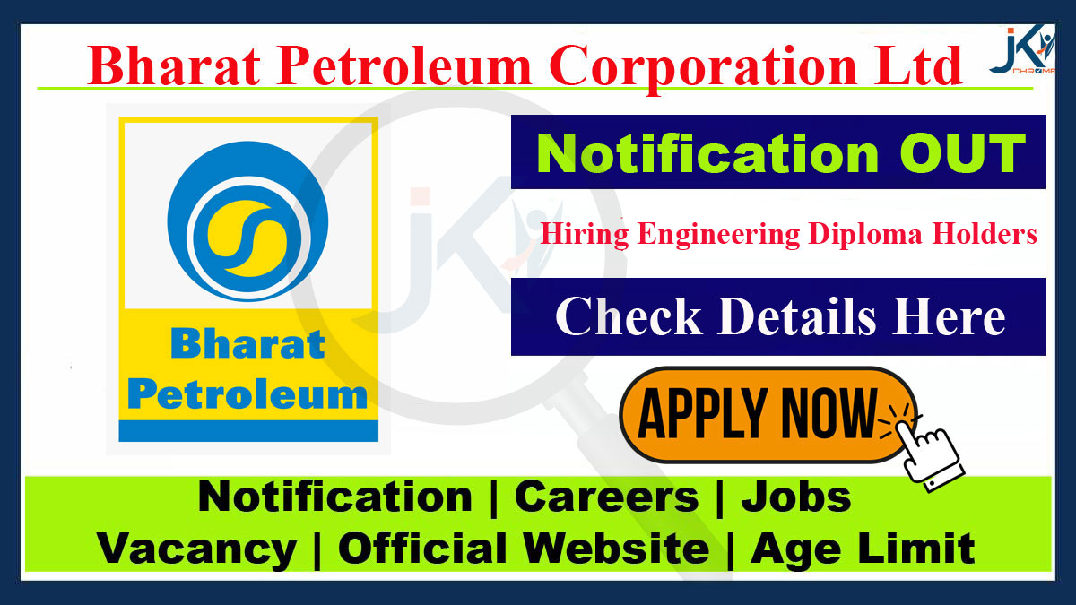 BPCL Recruitment 2023 Notification for 45 Posts | Apply Online