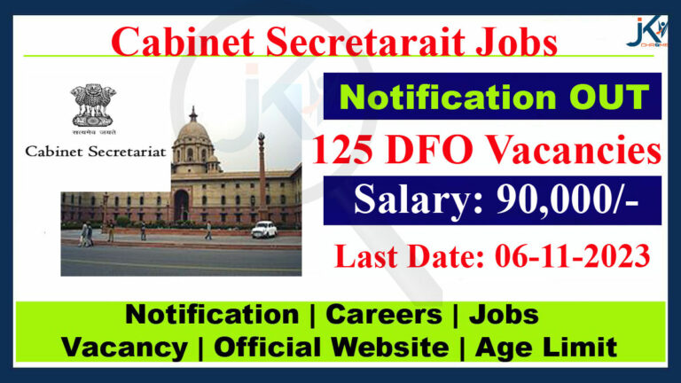 Cabinet Secretariat Deputy Field Officer Recruitment 2023, 125 Posts