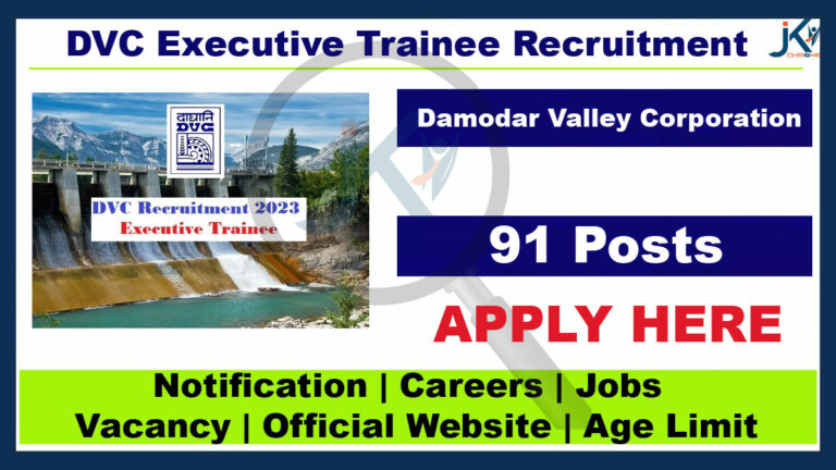 DVC Executive Trainee Recruitment through GATE 2023, Apply Online for 91 posts