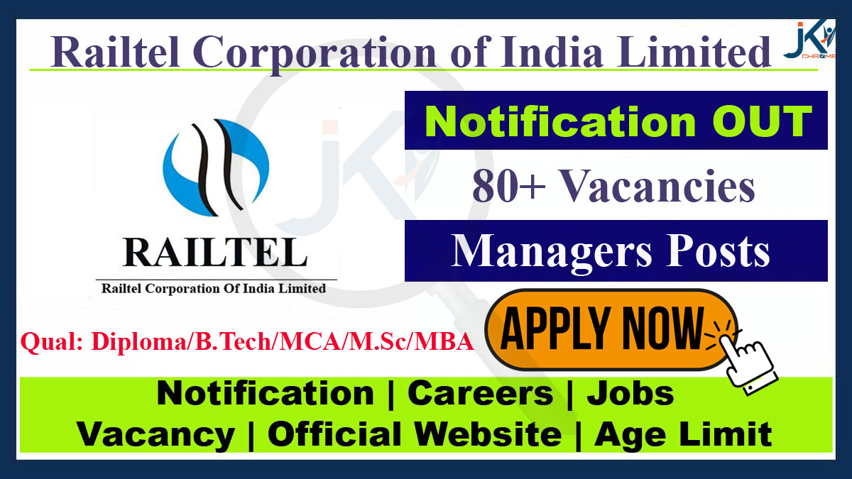 Railtel Corporation of India Limited Recruitment of 81 Managers posts