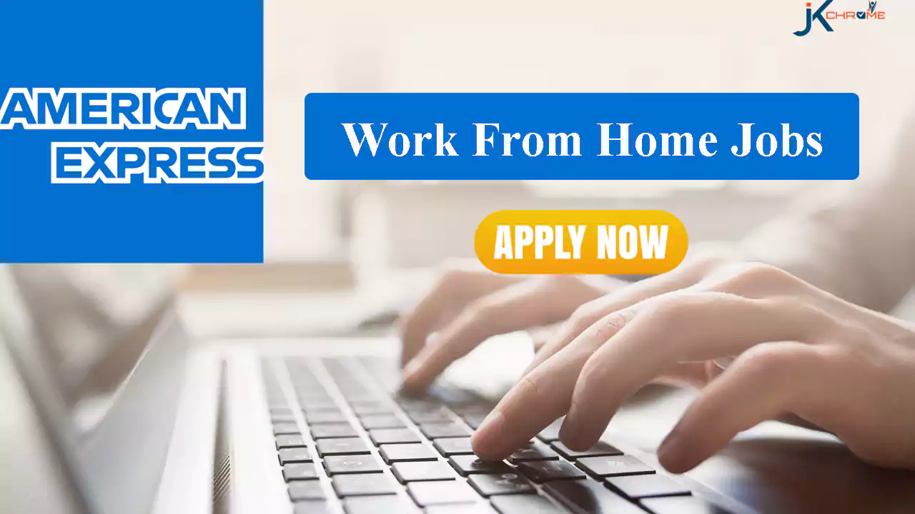 American Express Jobs, Work from Home