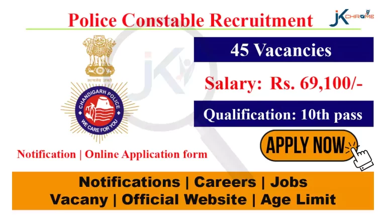 Chandigarh Police Recruitment 2023, 45 Constable