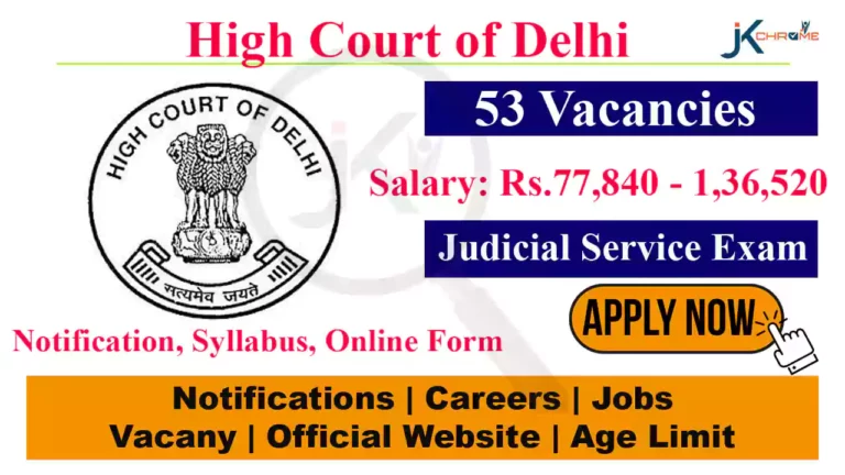 Delhi Judicial Services Exam 2023, Apply Online at delhihighcourt.nic.in, Salary 1.3 Lakh per month