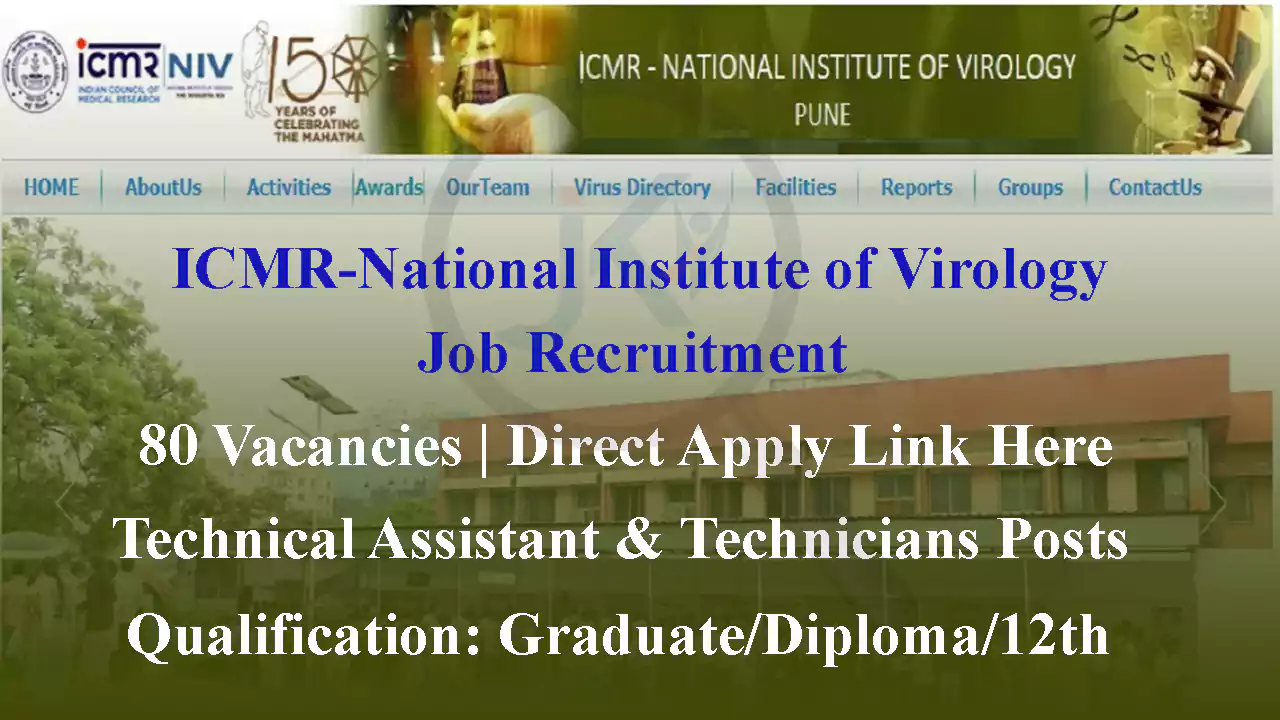 ICMR NIV Technical Assistant Technicians Recruitment, 80 Posts