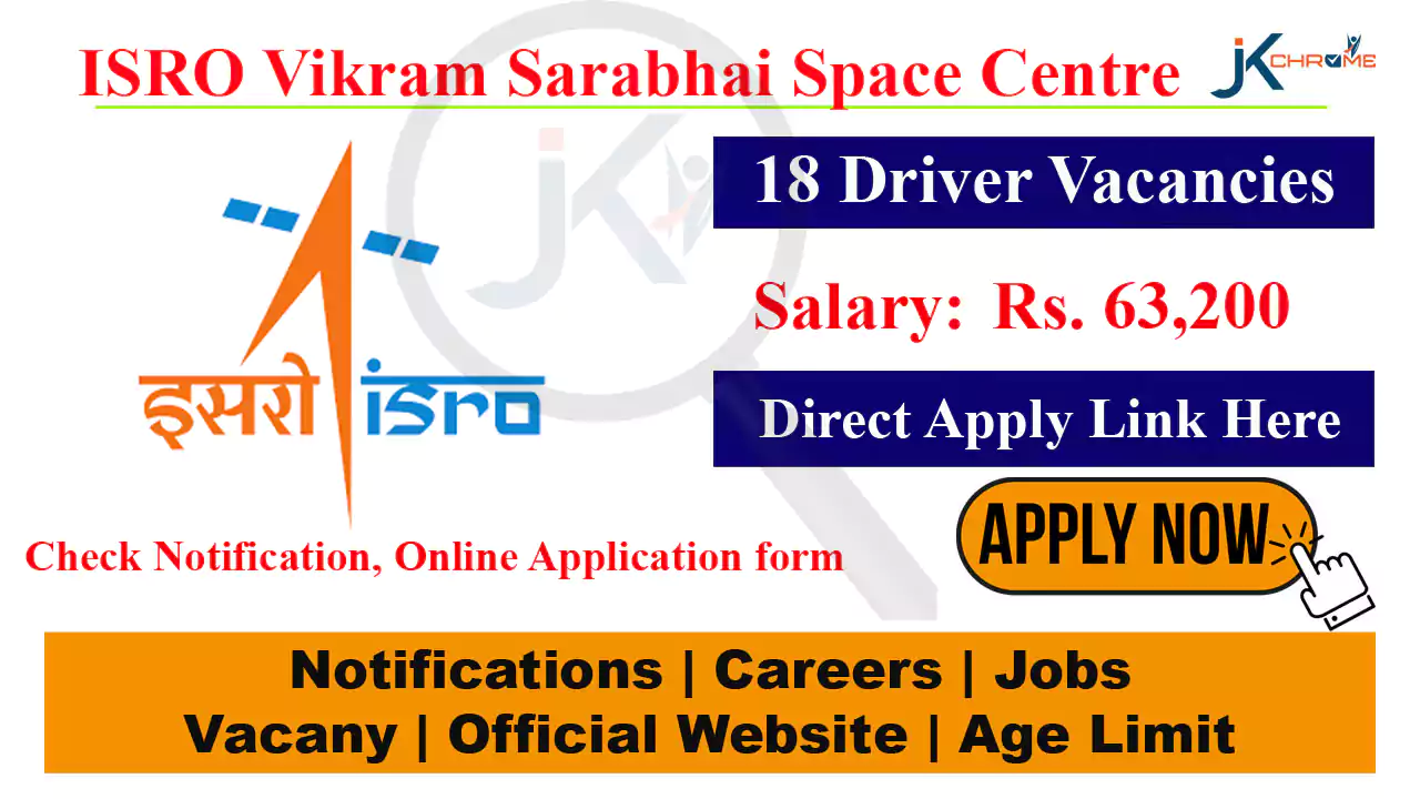 ISRO VSSC Driver Recruitment 2023, Salary 63200 per month