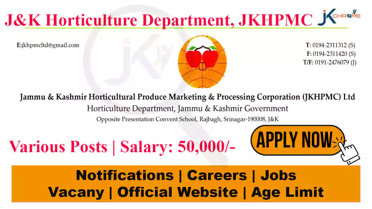J&K Horticulture Department, JKHPMC Job Vacancy