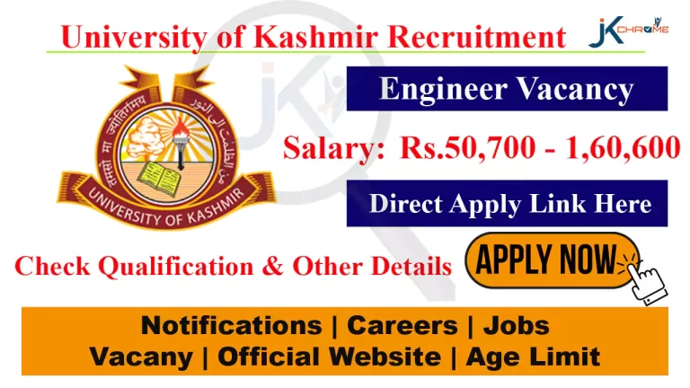 Kashmir University Recruitment Notification, Engineer Posts, Salary 1.6 Lakh per month