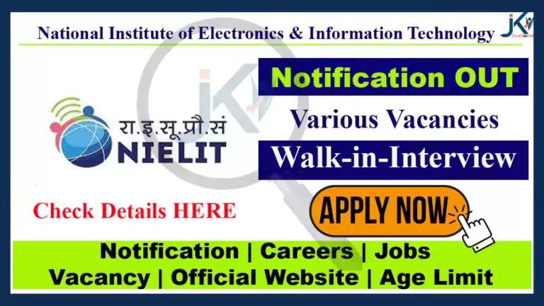 NIELIT Srinagar Vacancy Recruitment 2023, Walk-in-interview