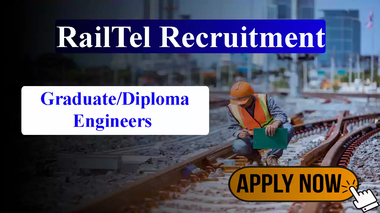 RailTel Recruitment 2023 for Graduate/Diploma Engineers