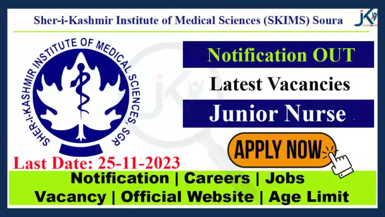 SKIMS Soura Junior Nurse Recruitment Notification 2023