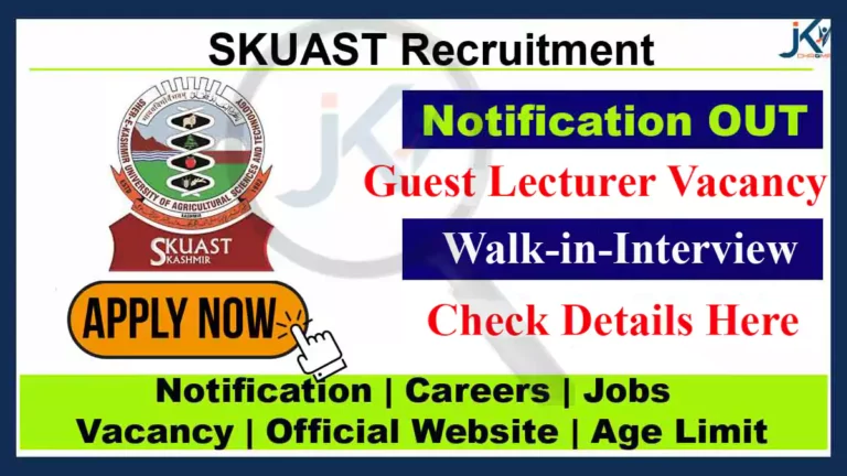 SKUAST Kashmir Lecturer Recruitment 2023, Walk-in-interview