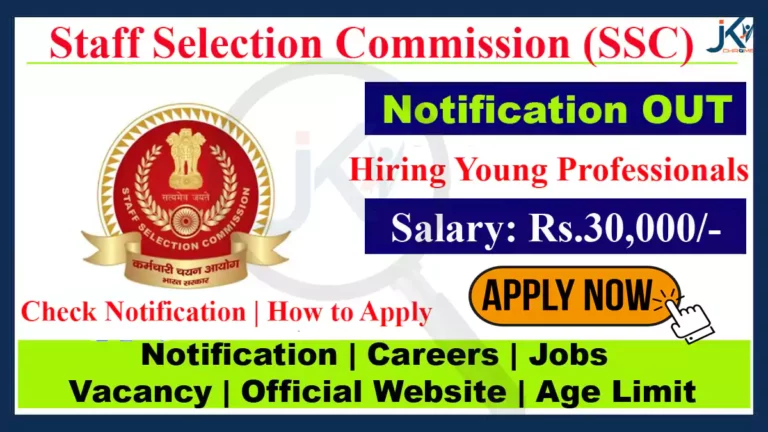 SSC Young Professionals Recruitment 2023, Check Qualification, How to Apply