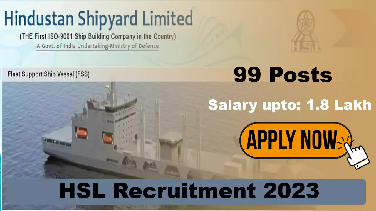 99 Posts | HSL Recruitment 2023, Salary 1.8 Lakh | Apply Online Here