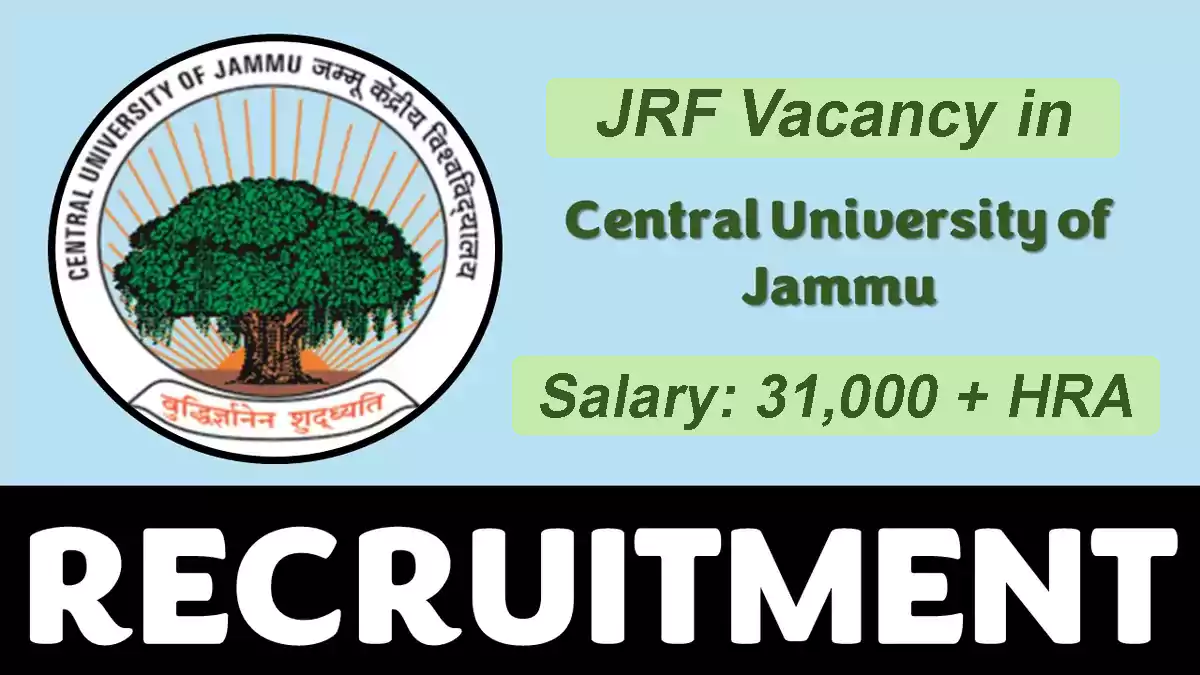 Central University Jammu JRF Recruitment, Salary 3,1000+