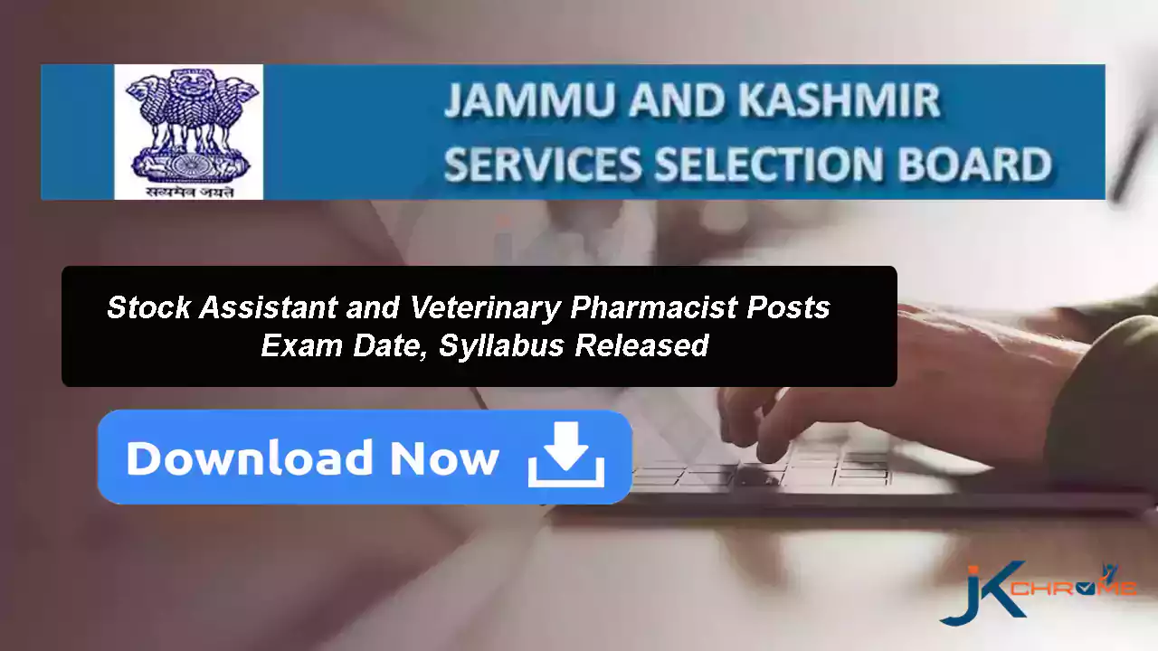 JKSSB Stock Assistant and Veterinary Pharmacist Exam Date, Syllabus Released