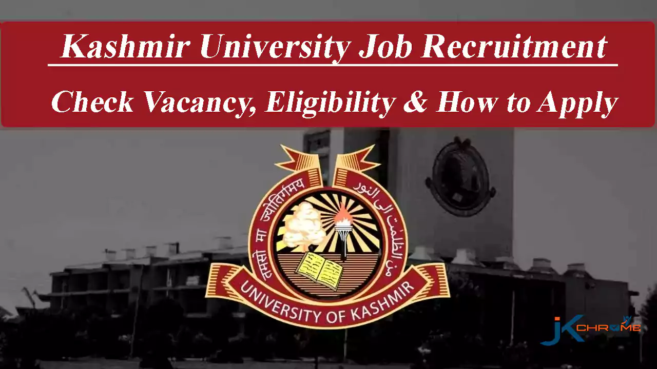 Kashmir University Job Recruitment, Check Details