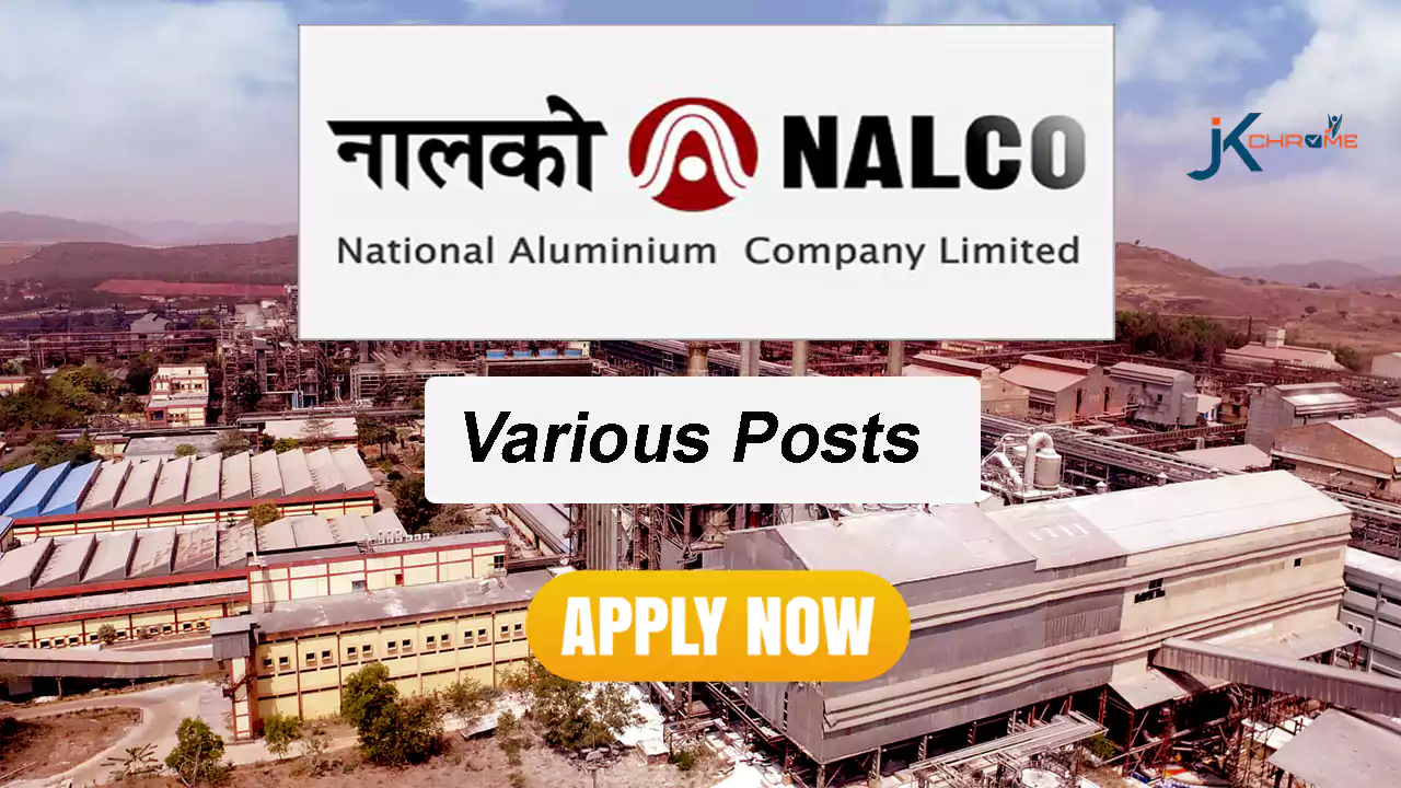 Apply Now! NALCO Job Opportunity, Check Posts, Salary, Qualification