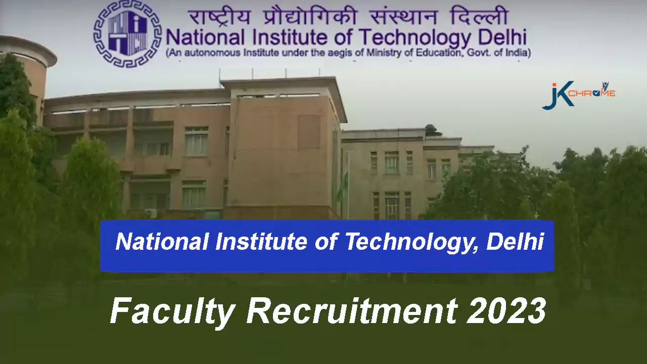 NIT Delhi Faculty Recruitment