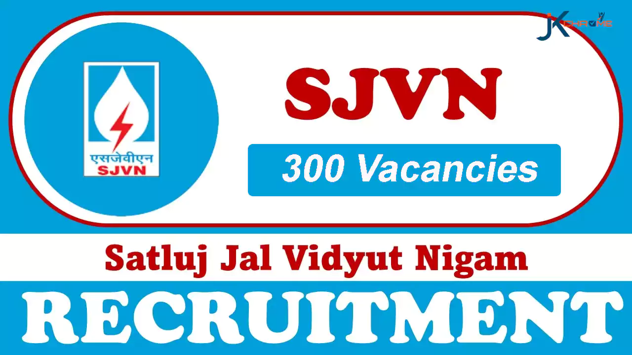 300 Posts, SJVN Apprentice Recruitment