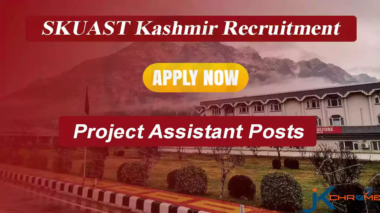SKUAST Kashmir Project Assistants Job Recruitment