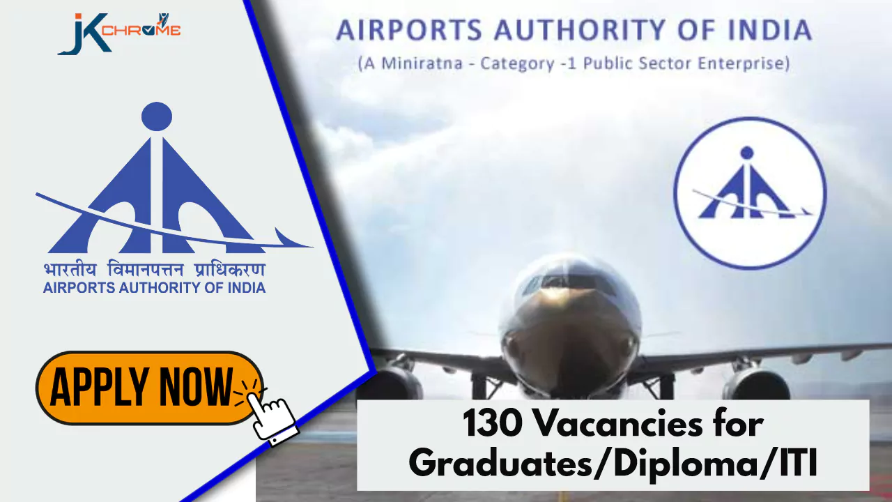 130 Posts — Airports Authority of India Recruitment 2024