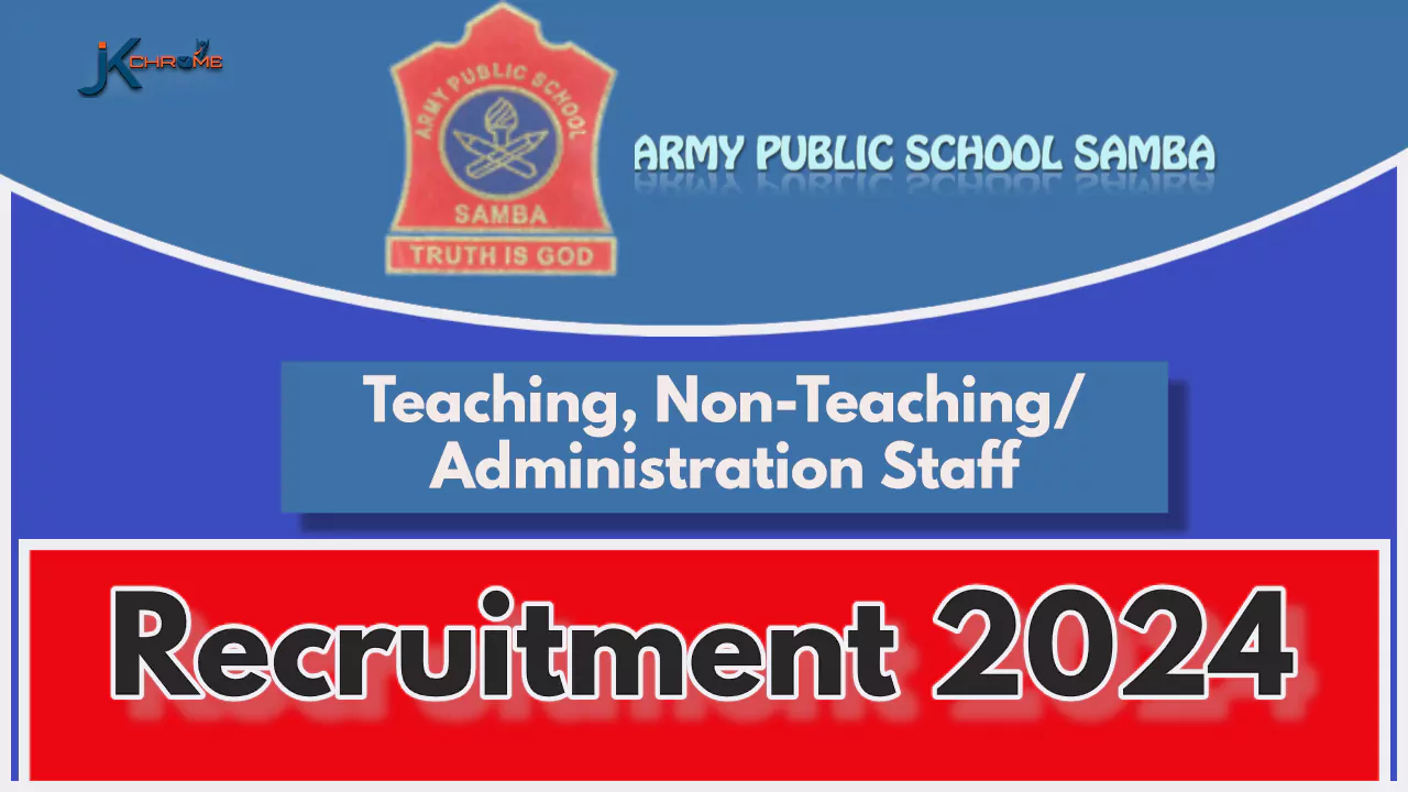 Teachers, Administration Staff — Army Public School Samba Recruitment 2024