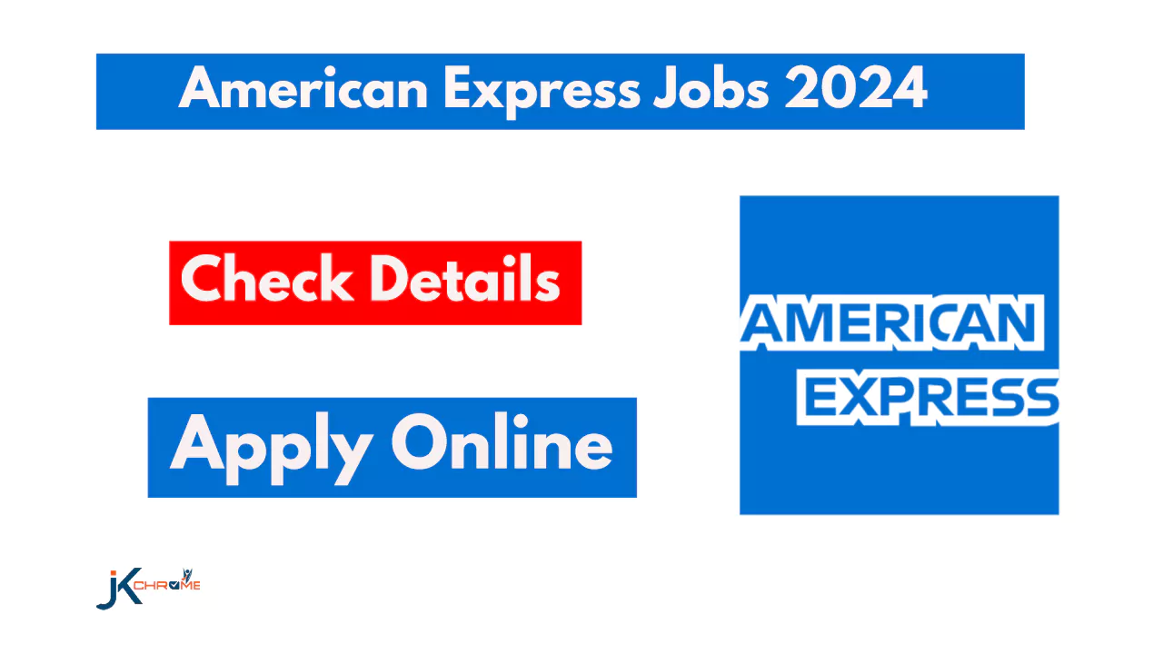 American Express Vacancy 2024