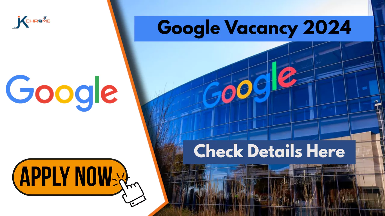 Google Job Vacancy 2024