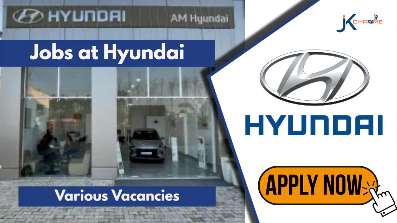 Job Opportunity for Graduates at Hyundai