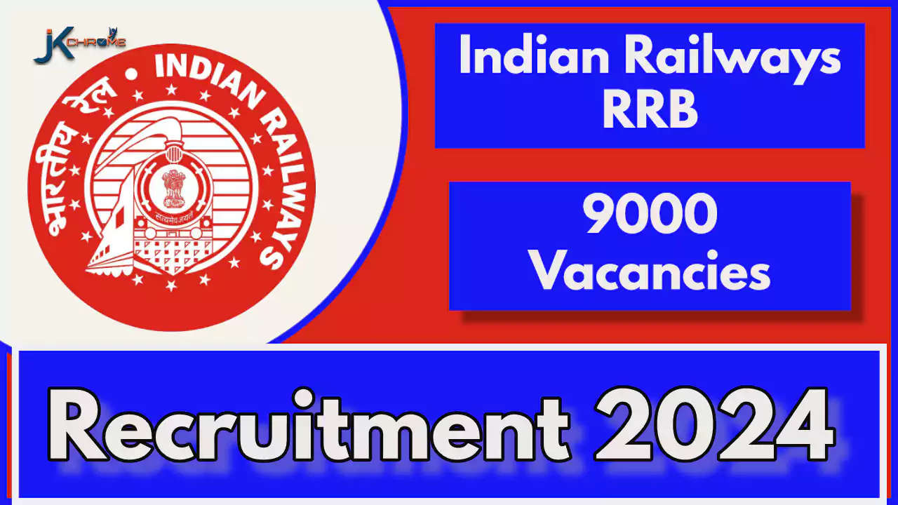 9000 Technician Posts; RRB Recruitment 2024