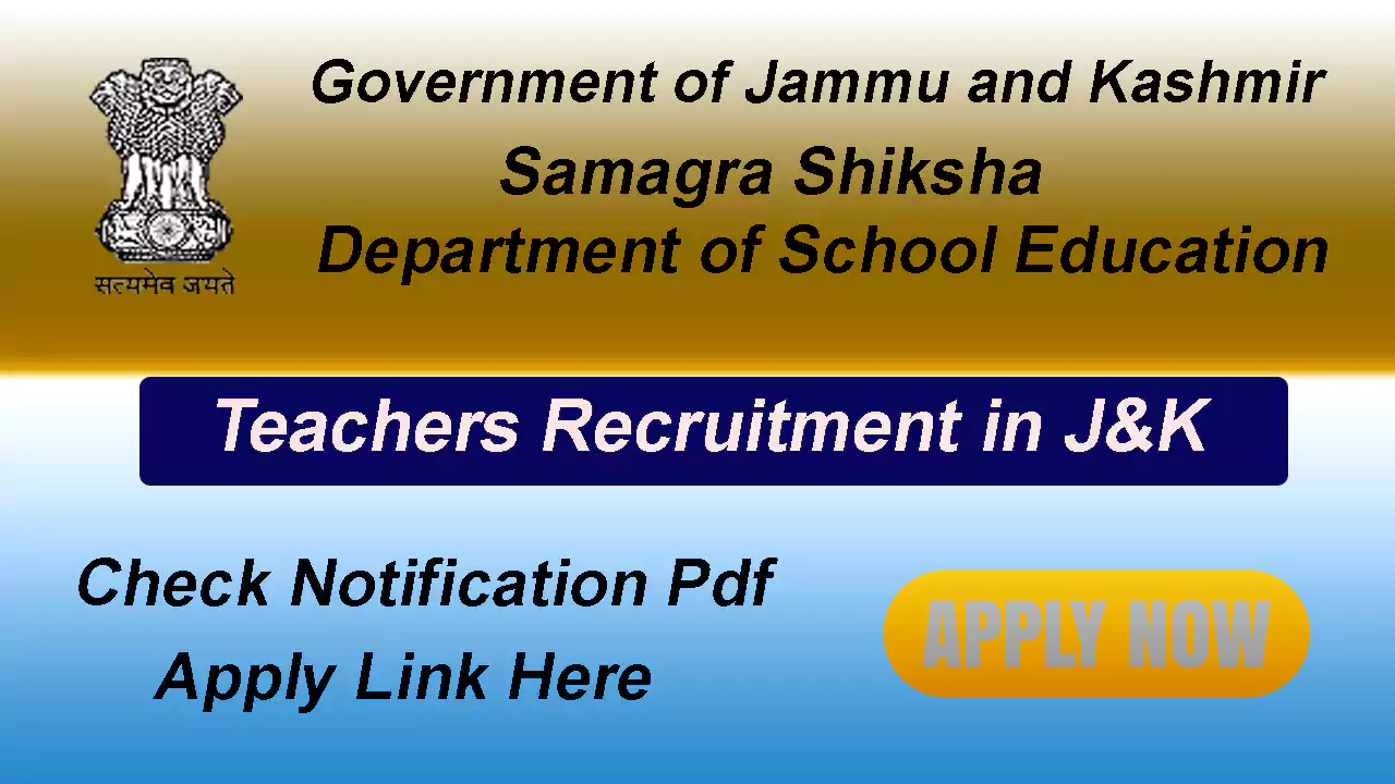 J&K Department of School Education Teachers Recruitment 2023- 2024