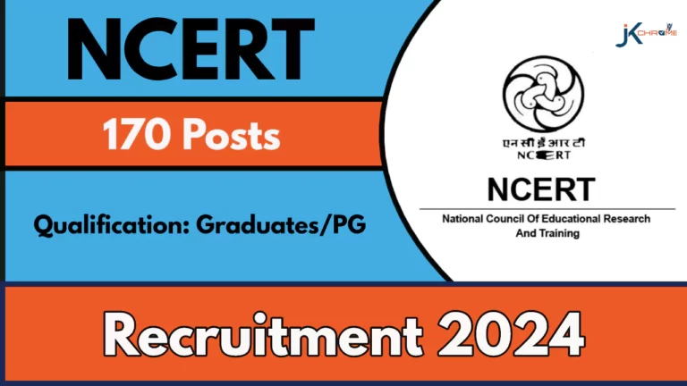 170 Posts — NCERT Assistant Editors, Proof Readers and DTP Operators Recruitment 2024