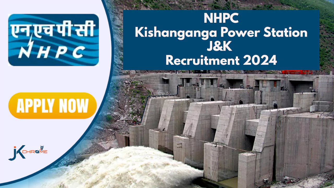 NHPC Kishanganga Power Station J&K Recruitment 2024