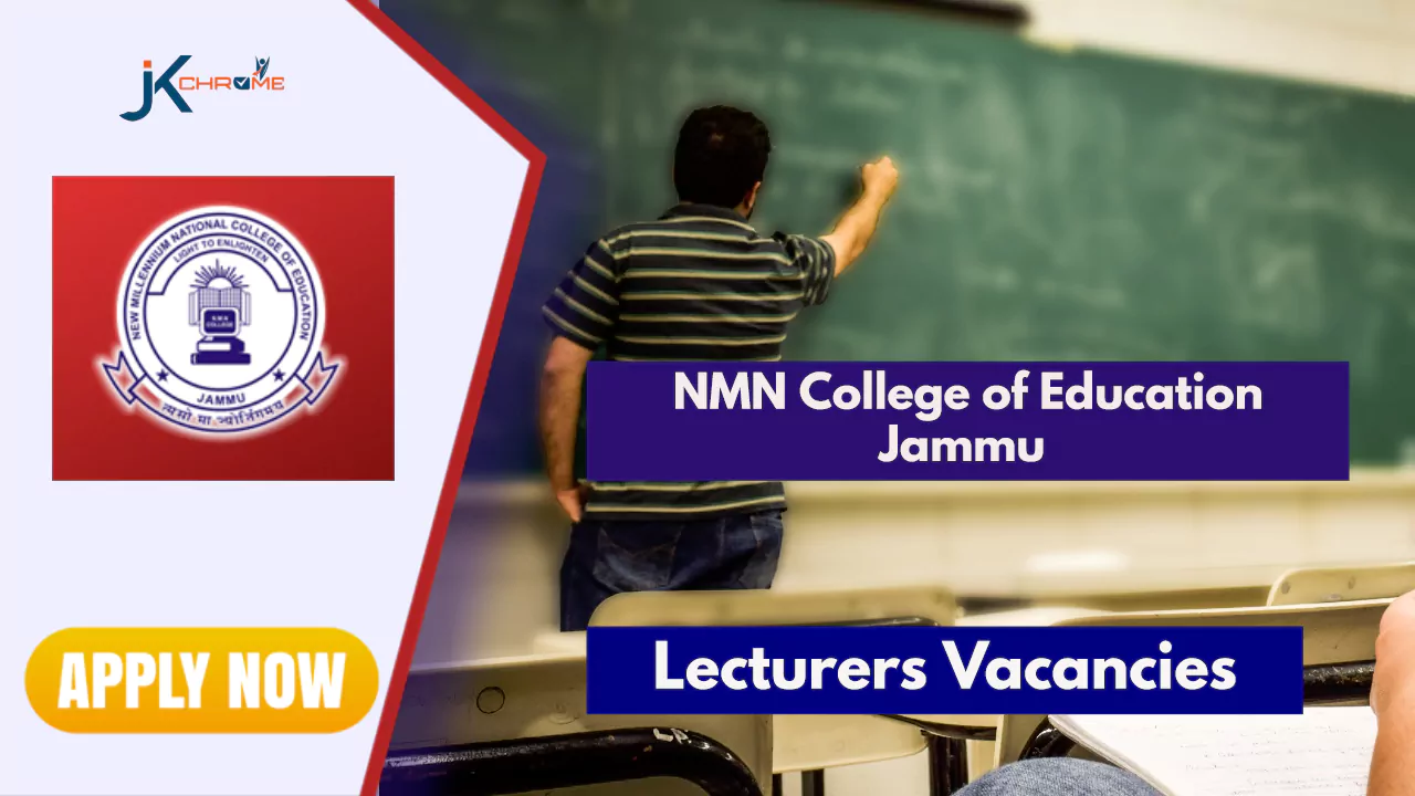 NMN College of Education Jammu Jobs | Lecturers, Principal Vacancy