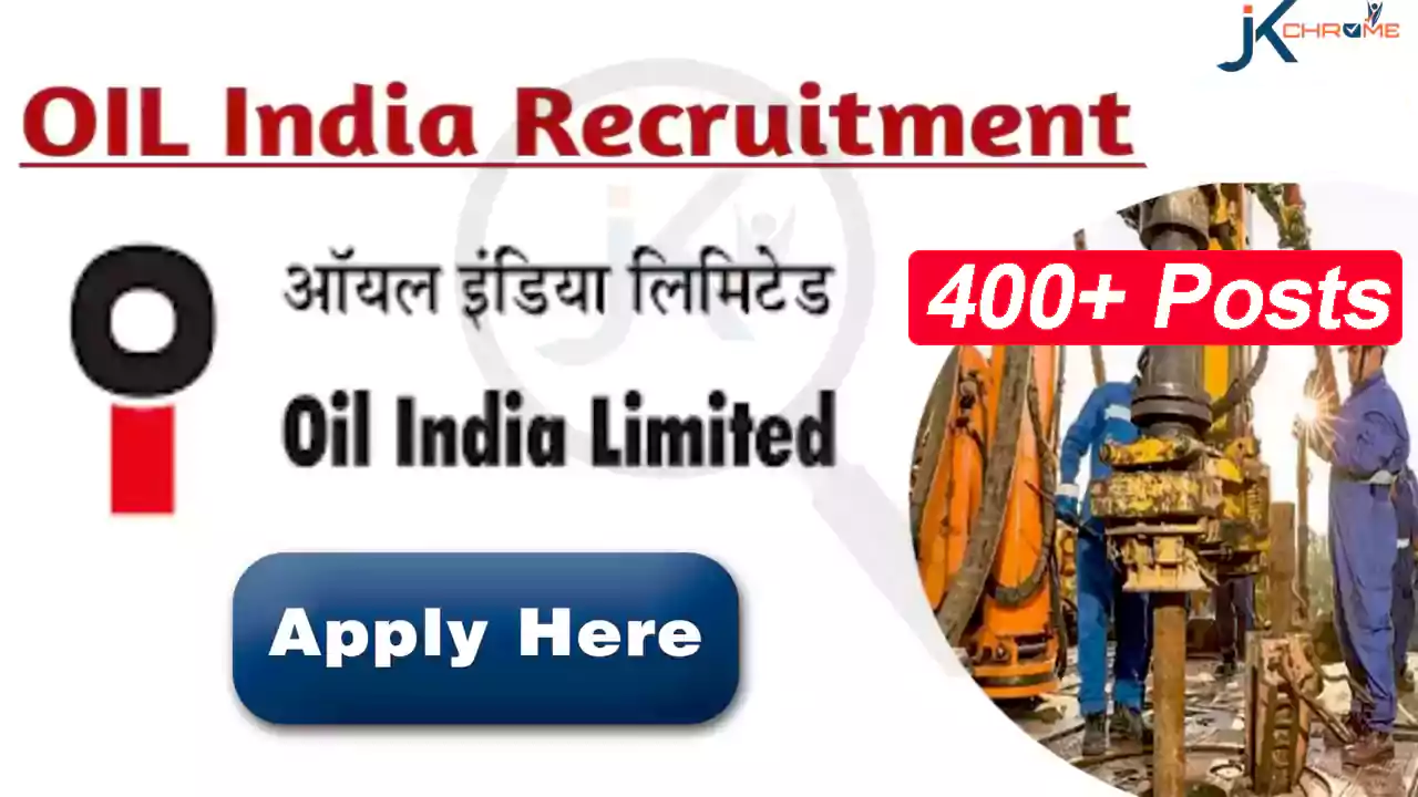 Oil India Ltd Recruitment 2024; Apply Now for 421 Posts