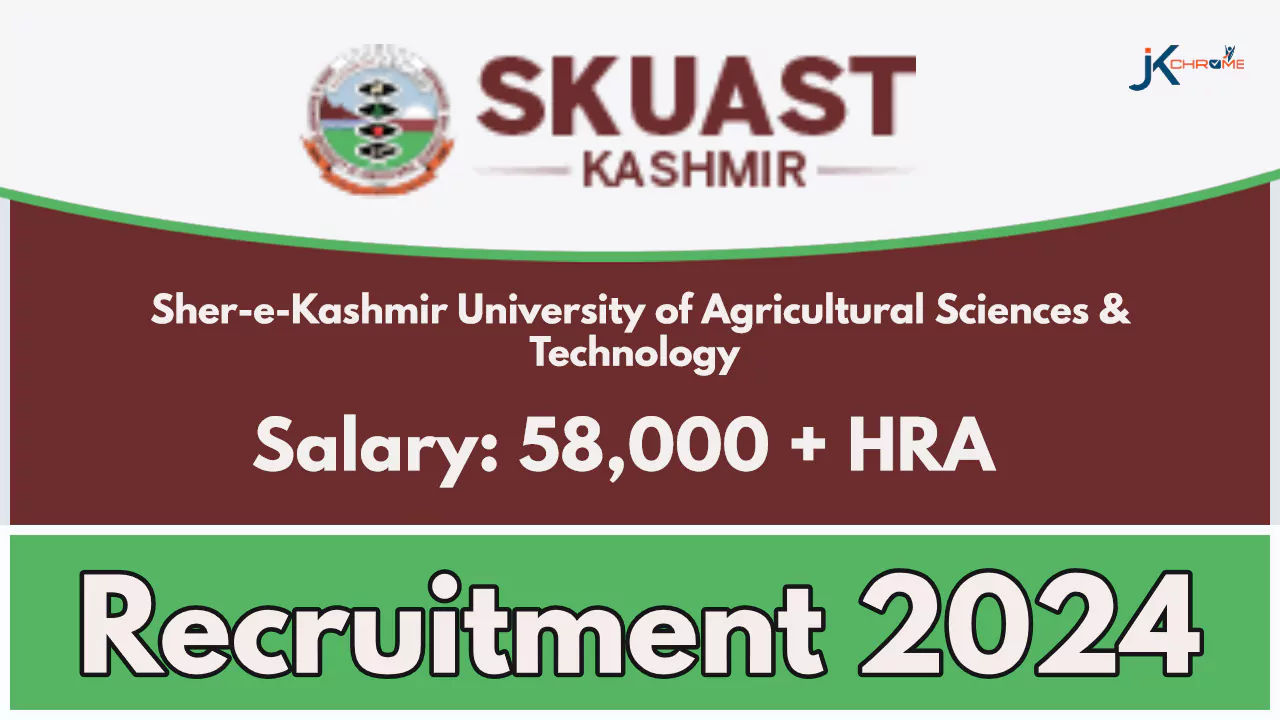 Research Associate (Salary: 58K+) — SKUAST Kashmir Recruitment 2024