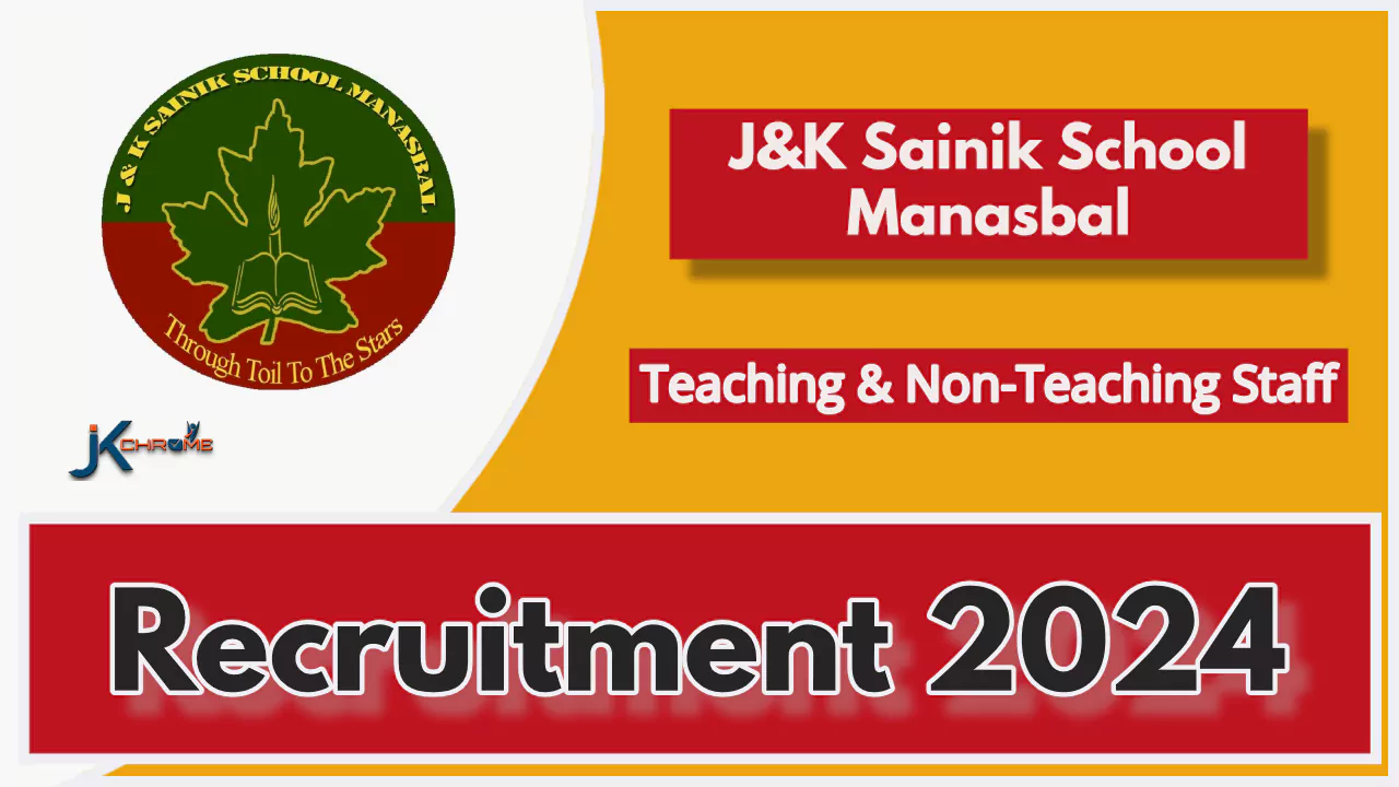 Sainik School Manasbal Recruitment 2024 for Teaching & Non-Teaching Staff