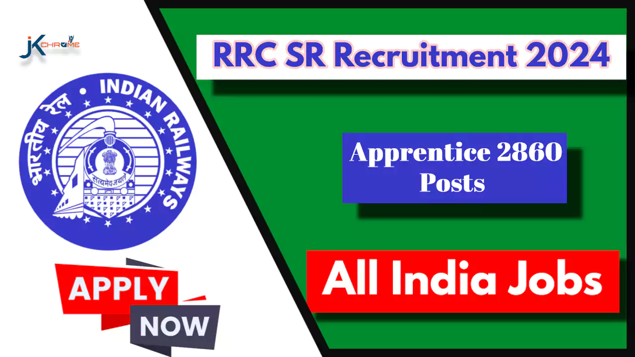 Apprentice 2860 Posts — RRC SR Recruitment 2024 Notification Out, Check Eligibility and How to Apply