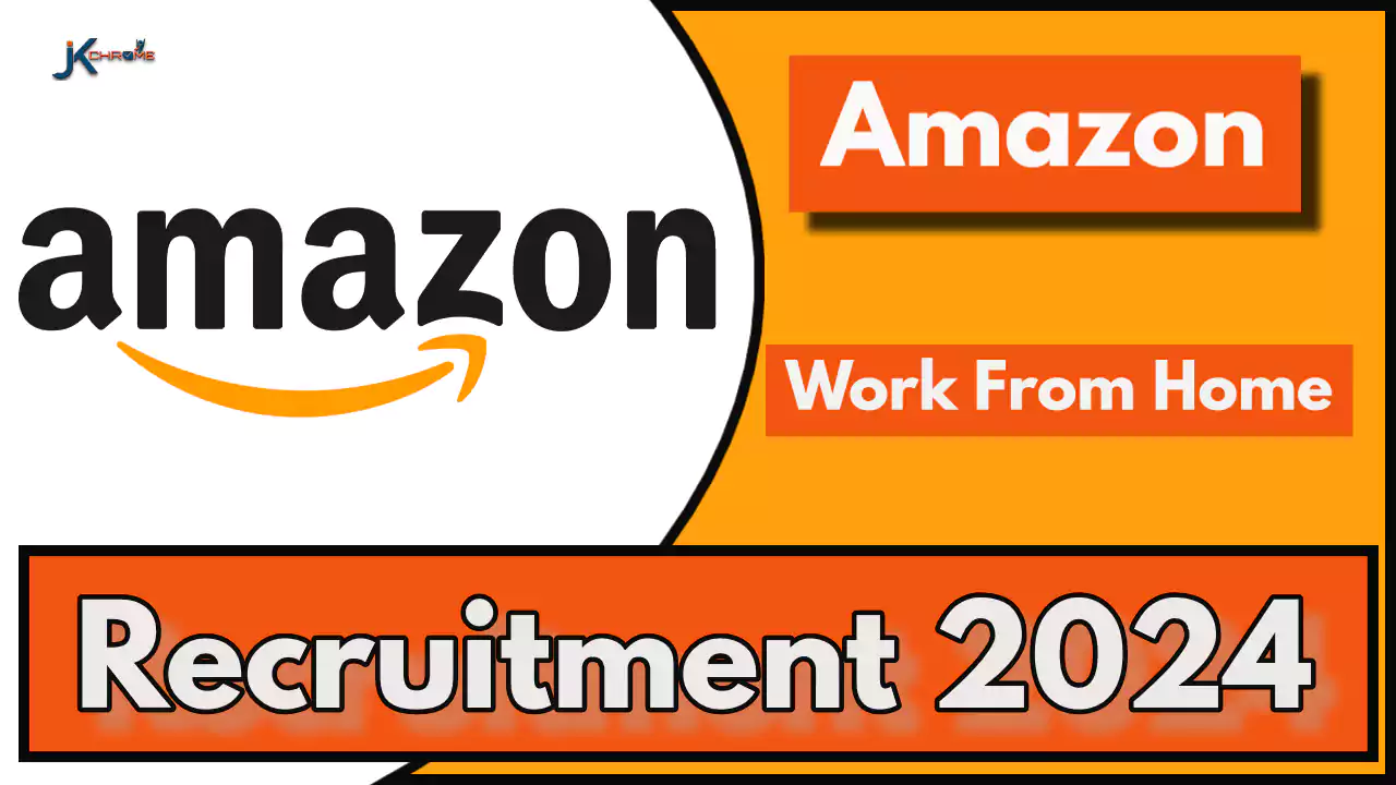Amazon Job Vacancy 2024; Work from Home