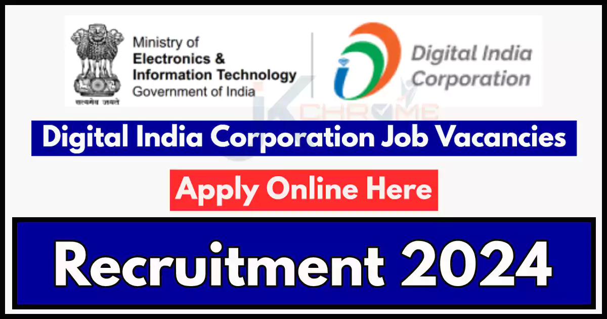 Digital India Corporation (DIC) Jobs Recruitment 2024