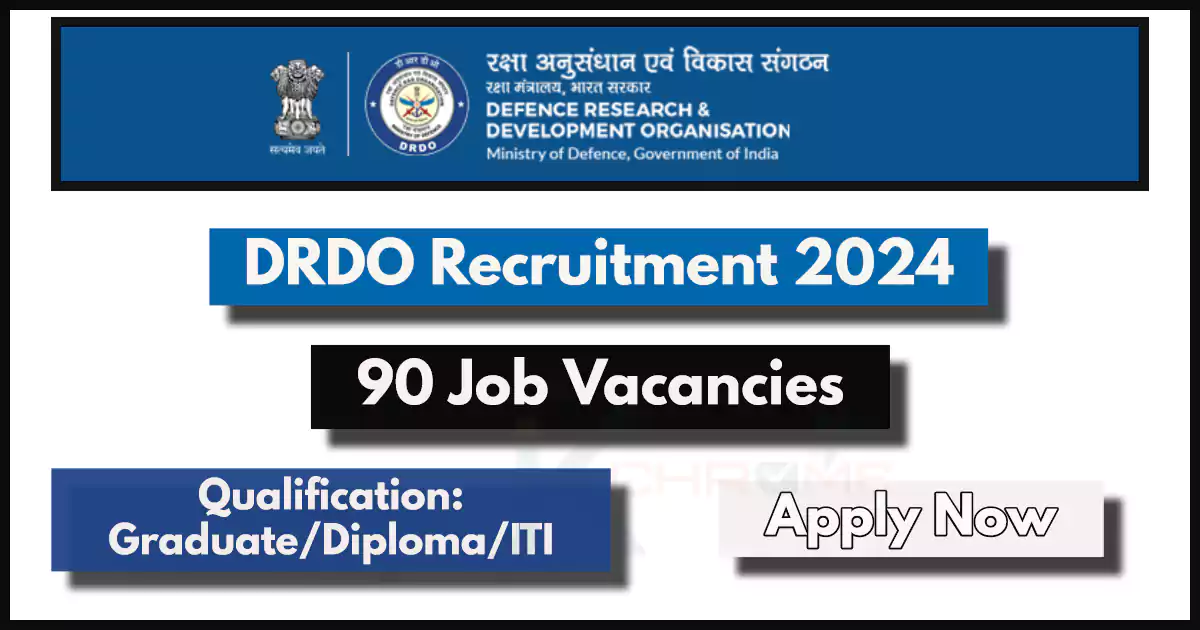 DRDO Recruitment 2024 for Apprentice posts, 90 Vacancies