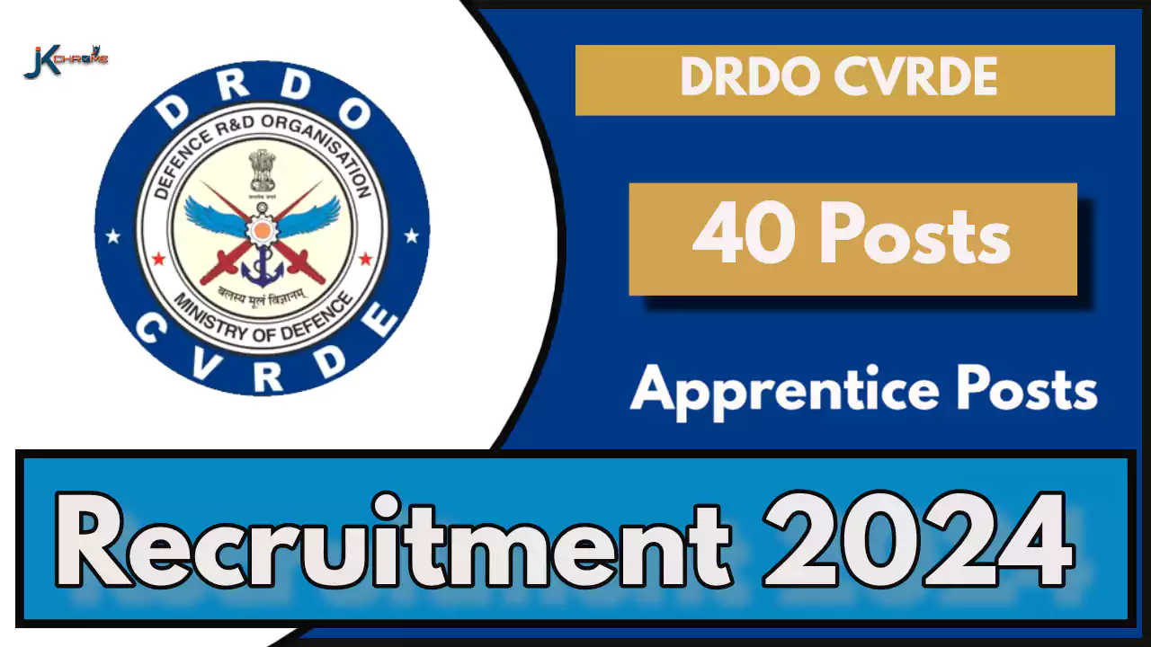 DRDO CVRDE Apprentice Recruitment 2024: Apply Online for Apprentice Posts
