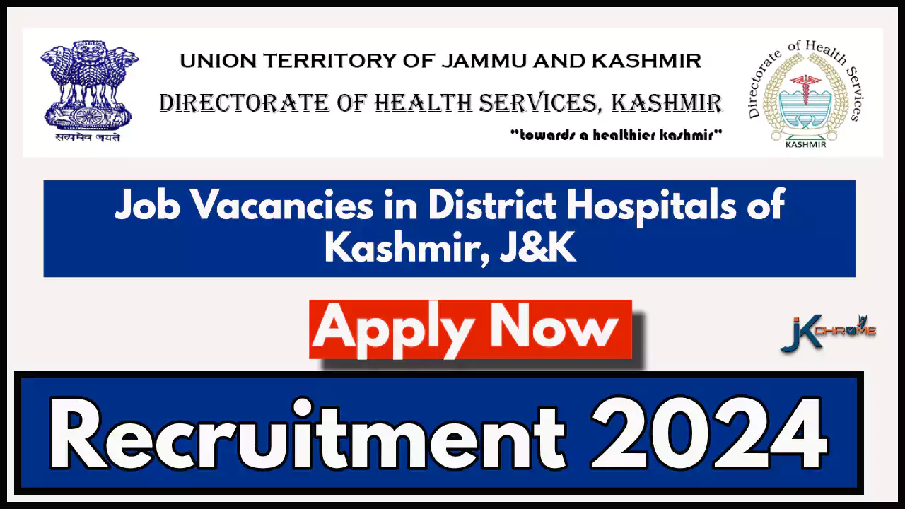 Directorate of Health Services Hiring Staff in District Hospitals of Kashmir