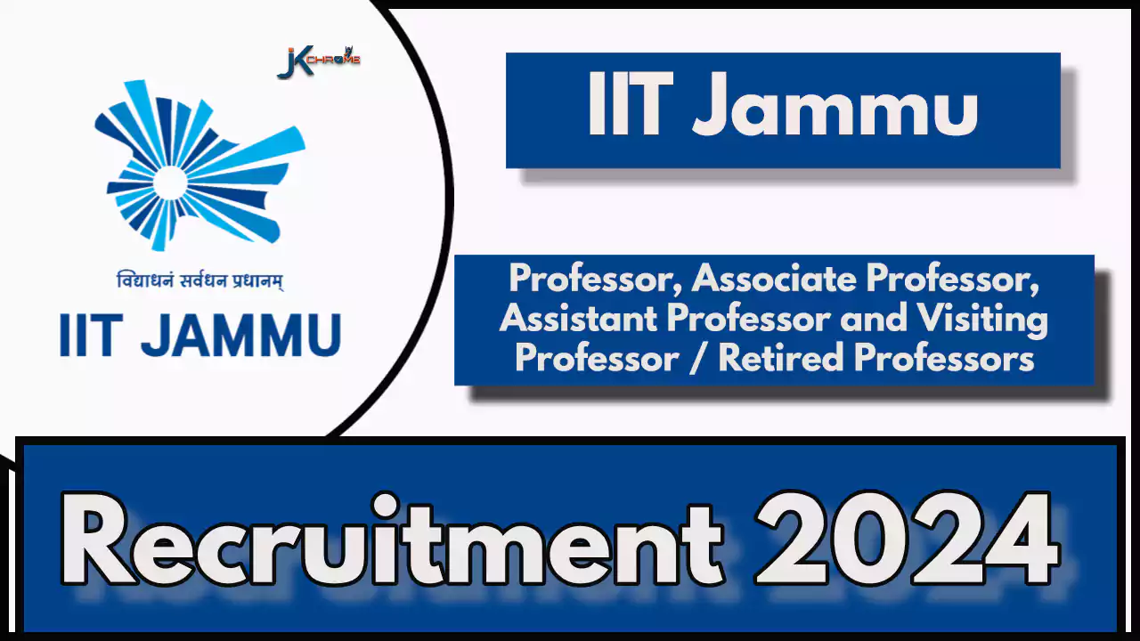 Professor, Associate Professor, Assistant Professor Job Vacancies in IIT Jammu