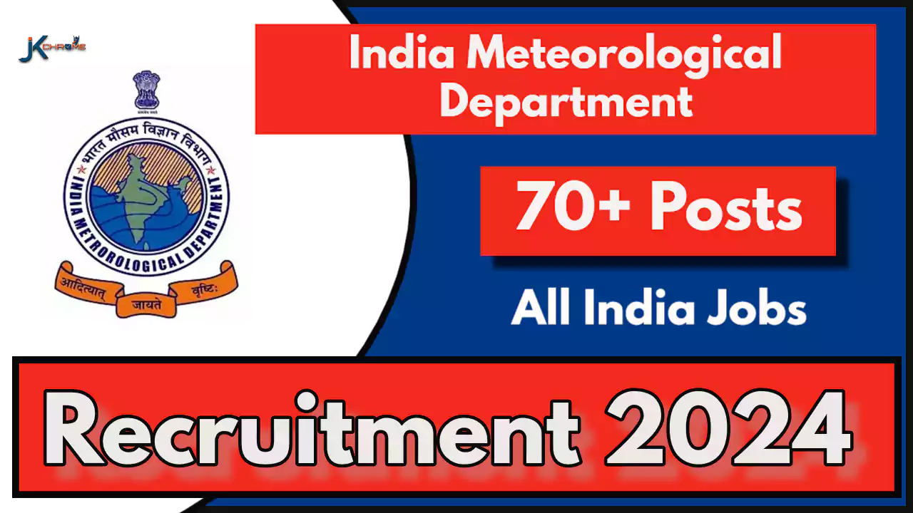 India Meteorological Department Recruitment 2024 for 72 Project Scientists
