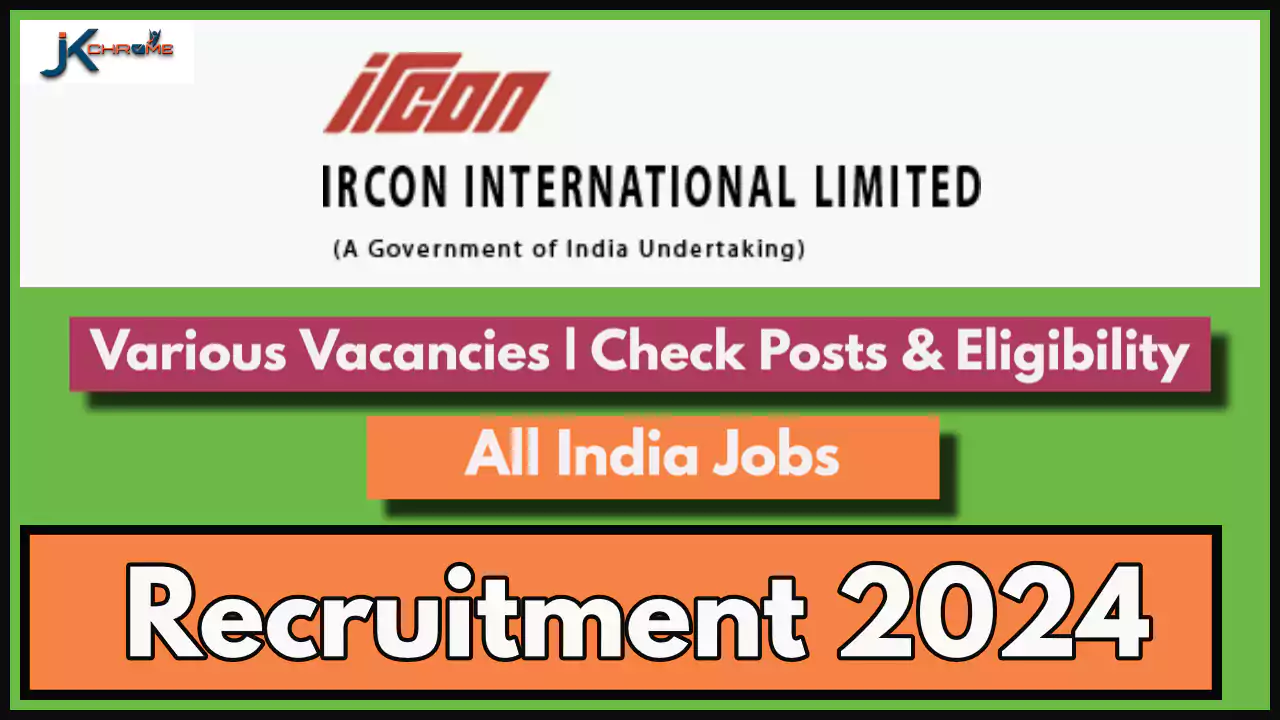 Vacant Executive Posts in IRCON, Check Details