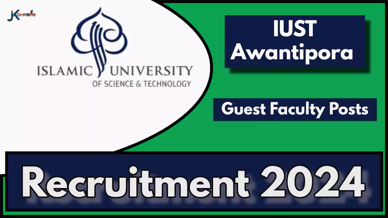 Guest Faculty Walk-in-Interview — IUST Recruitment 2024; Check Details
