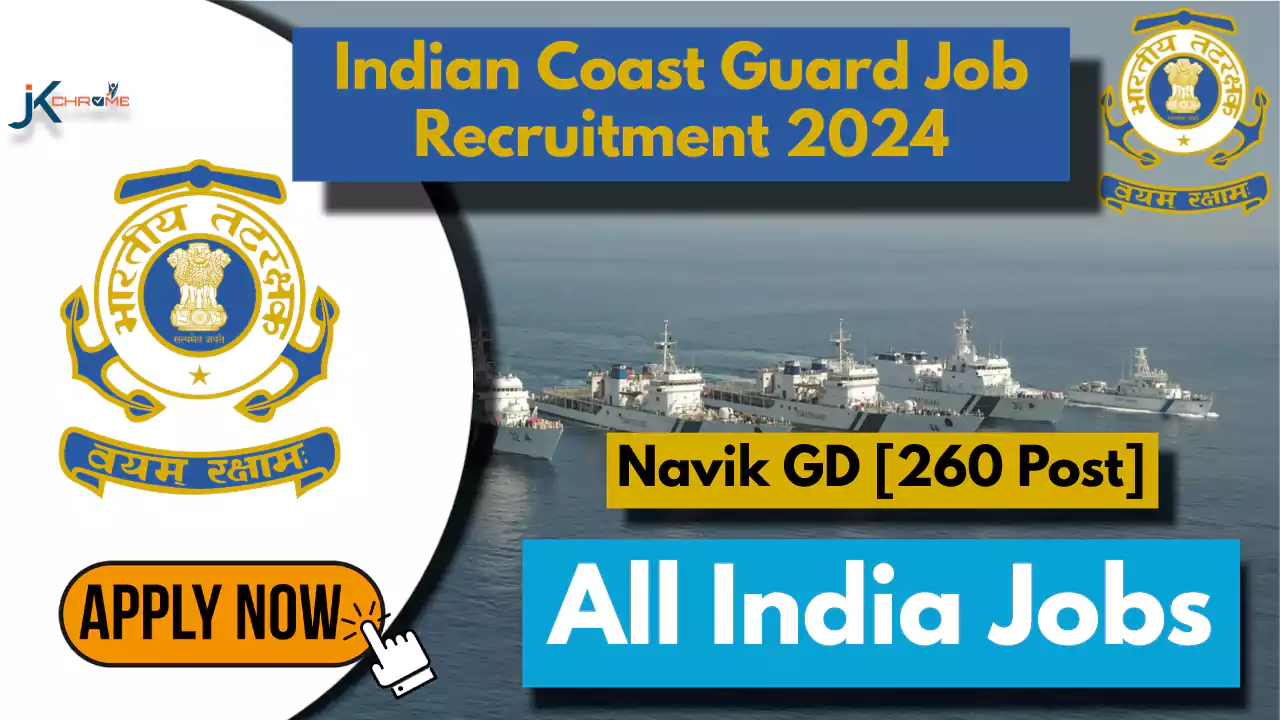 Indian Coast Guard (ICG) Recruitment 2024
