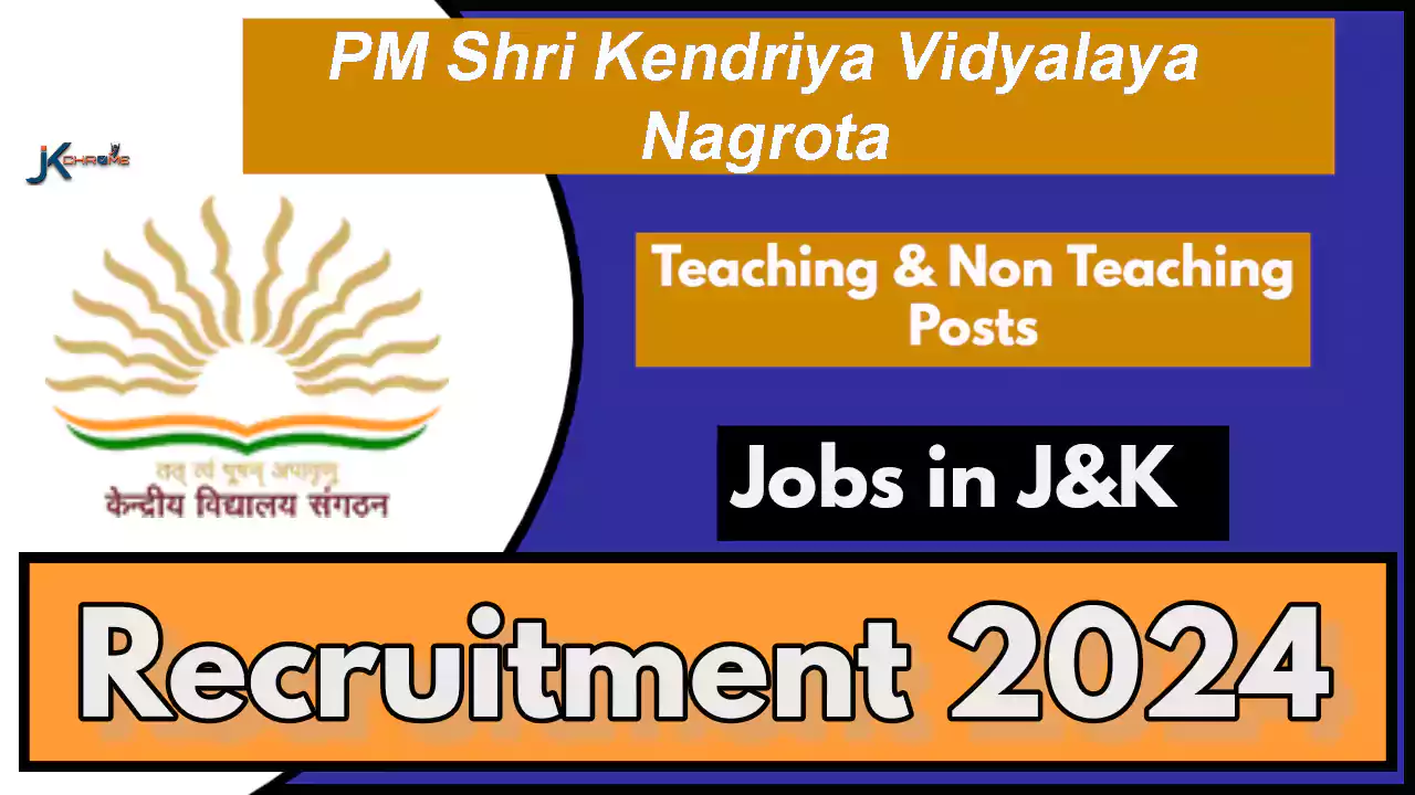 PM Shri Kendriya Vidyalaya Nagrota Job Vacancies 2024