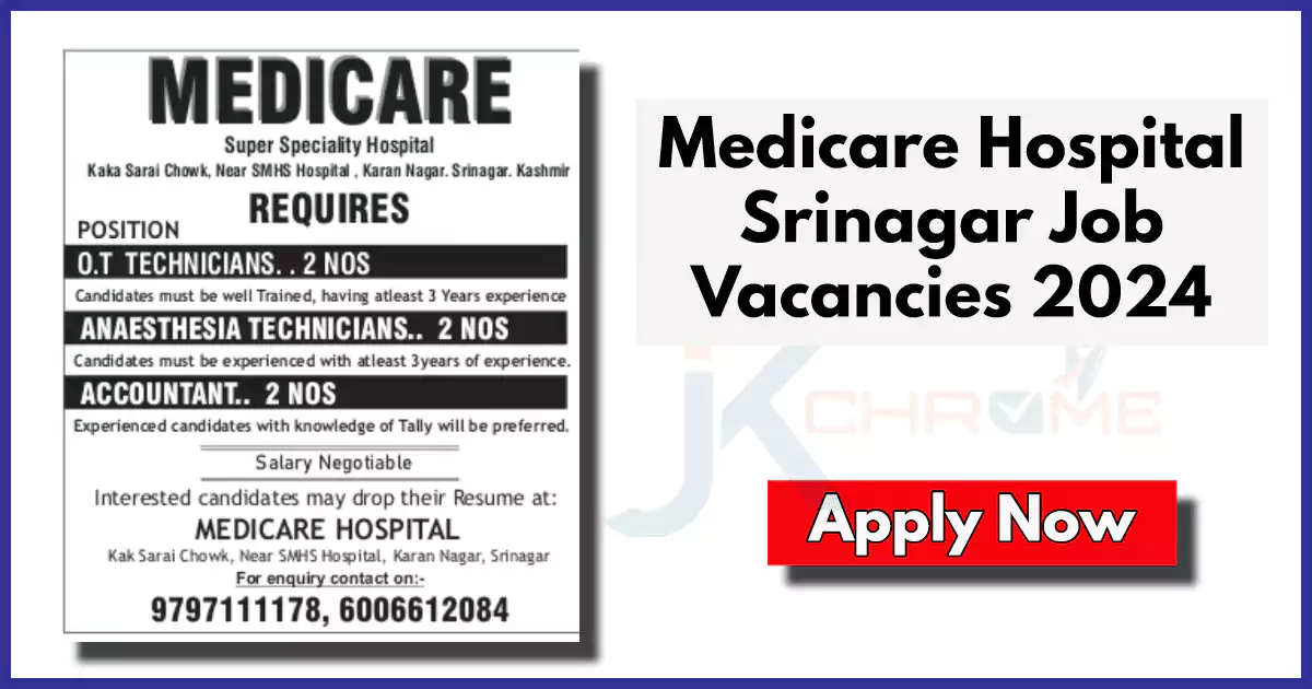 Medicare Hospital Srinagar Job Vacancies 2024